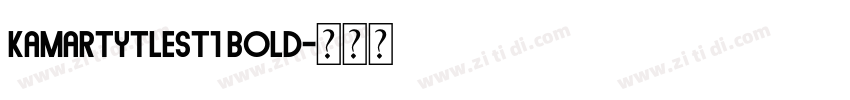 KamarTytleST1 Bold字体转换 KamarTytleST1 Bold字体转换